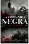 [The Chronicles of the Black Company 01] • A Companhia Negra